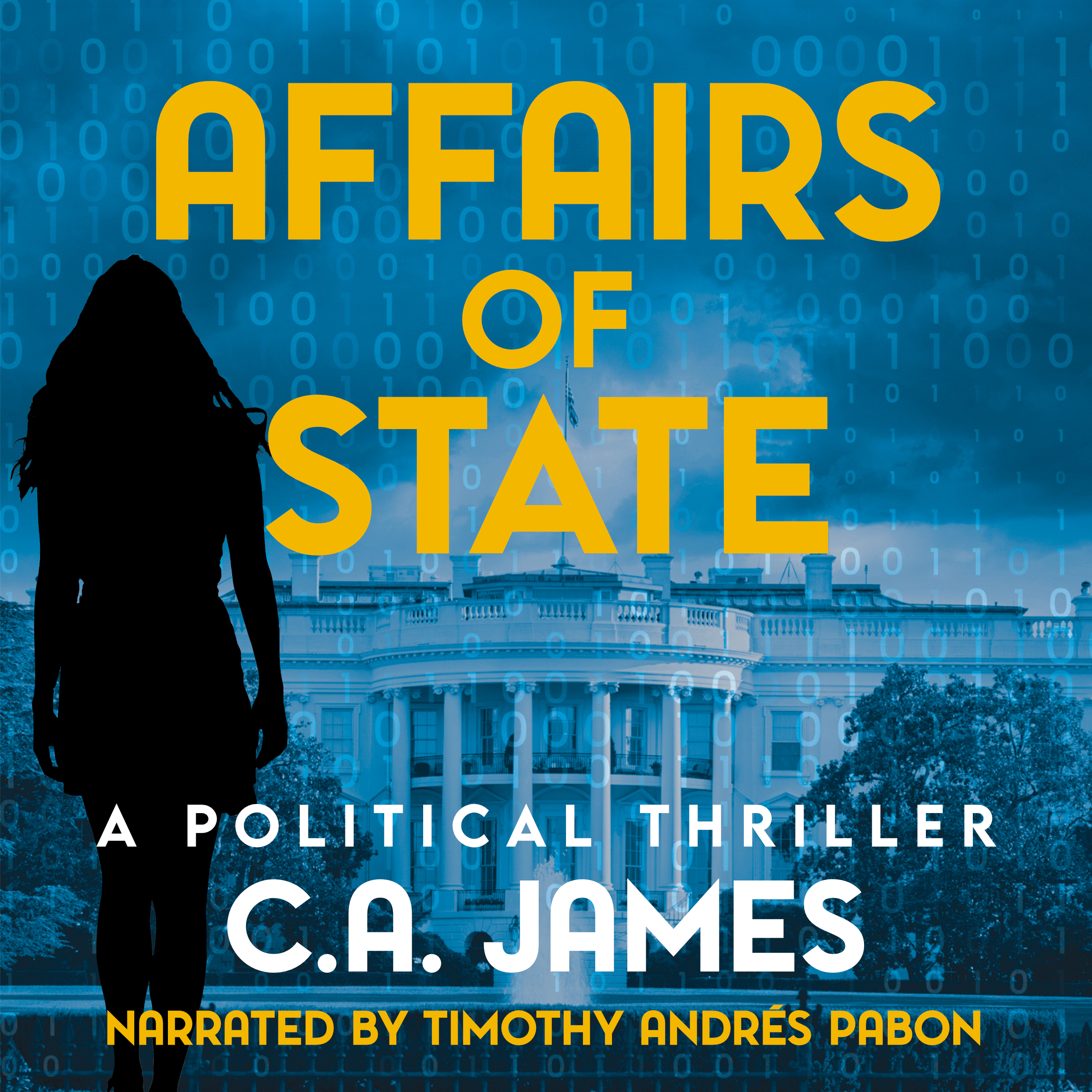 Affairs of State book cover: A silhouetted woman stands in front of the White House under dark, stormy skies.